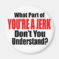Tu es un Jerk