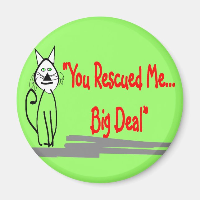 Aimant "Tu M'As Secouru, Big Deal"—Cadeaux Amoureux de le (Devant)