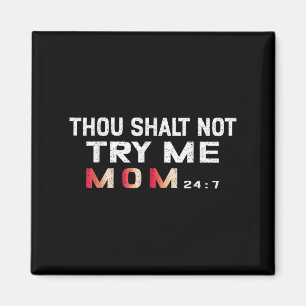 Aimant Tu Ne M'As Pas Essayé, Maman Amusante, 24_7 Citati
