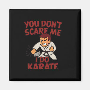 Aimant Tu ne me fais pas peur je fais du karaté arts mart