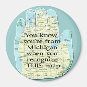 Aimant Tu sais que tu viens du Michigan quand