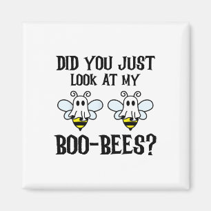 Aimant Tu Viens De Voir Mes Boo-bees Drôle Halloween G