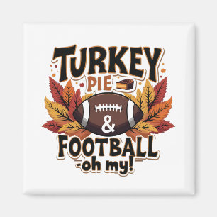 Aimant Turquie tarte et football Oh Ma Turquie Thankgivin
