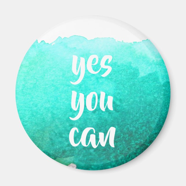 Aimant Turquoise aquarelle positive oui vous pouvez envoy (Devant)