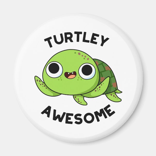 Aimant Turtley Awesome Drôle Turtle Pun (Devant)