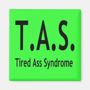 Aimant Typographie drôle du syndrome fatigué