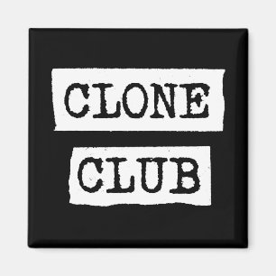 Aimant Typographie orpheline de club de clone du noir  