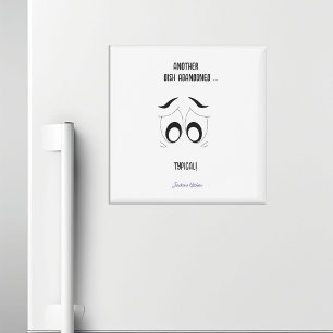 Aimant Un autre plat abandonné drôle Personnalisé