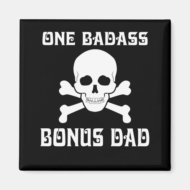 Aimant Un Badass Bonus Étape Papa Anniversaire (Devant)