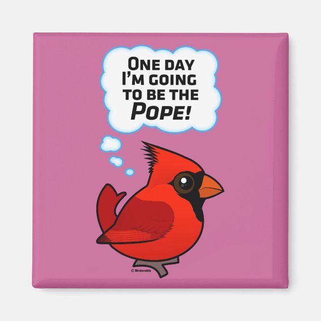 Aimant Un jour, je serai le pape ! (Devant)