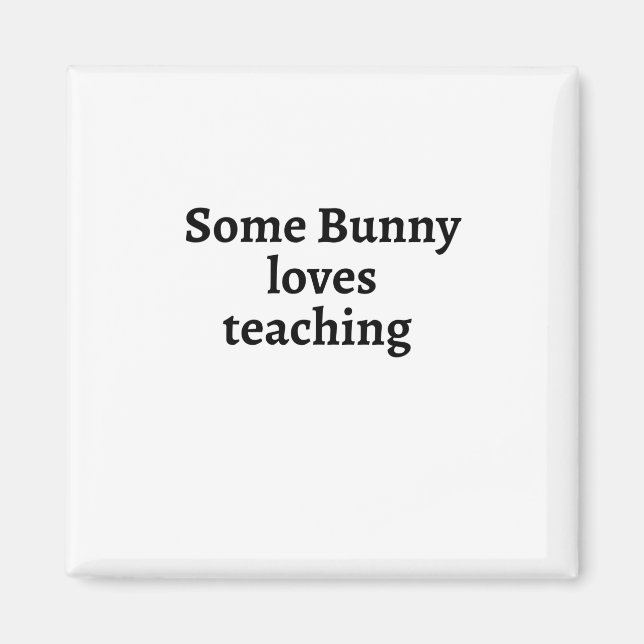 Aimant Un lapin adore enseigner (Devant)