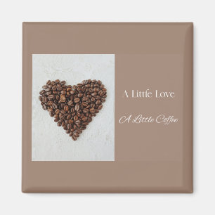 Aimant Un peu d'amour, un peu de café, Cadeau pour amateu