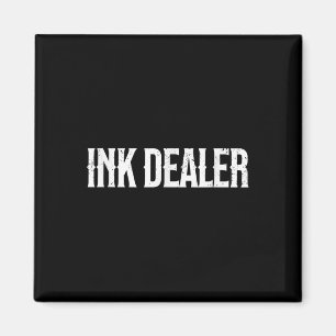 Aimant Un Vendeur D'Encre Addict Tatouage Drôle Tatouage 