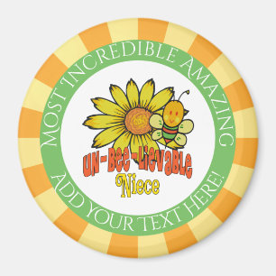 Aimant Unbelievable Niece Sunflowers and Bees