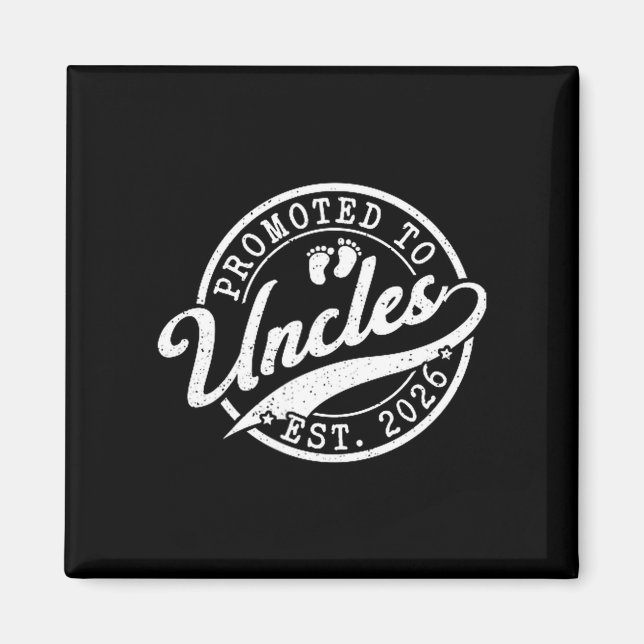 Aimant Uncle Est 2026 New Uncle Announcement Promoted To  (Devant)