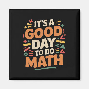 Aimant Une Bonne Journée Pour Faire Des Maths Professeur