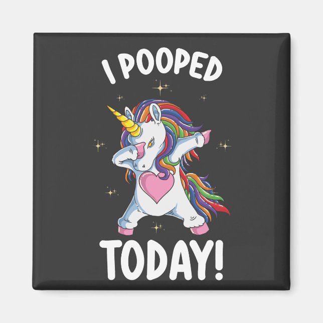 Aimant Unicorne Drôle J'Ai Poopé Aujourd'Hui (Devant)
