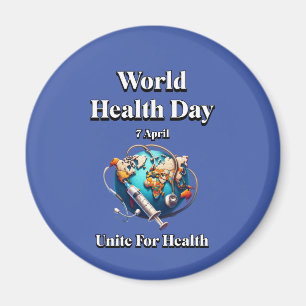 Aimant Unissez-Vous Pour La Santé. Journée mondiale de la