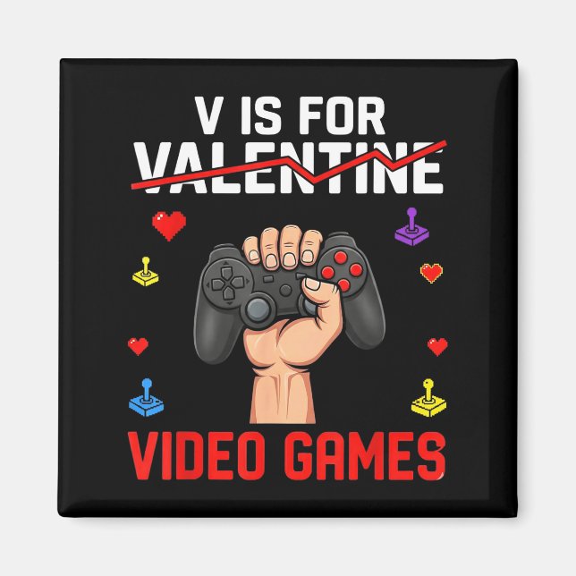 Aimant V Is For Video Games Funny Game Lover Valentines  (Devant)