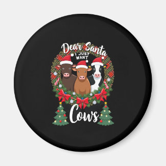 Aimant Vache Noël Cher Père Noël Je Veux Juste Des Vaches