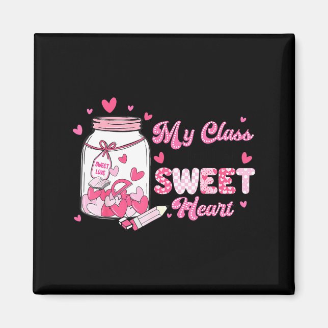 Aimant Valentine Cute Teacher My Cl Is Full Of Sweetheart (Devant)