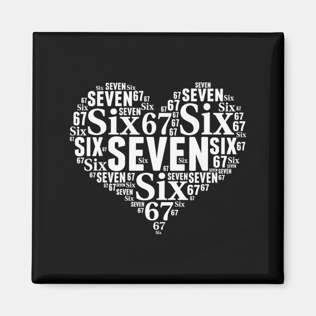 Aimant Valentine’s Day 67 Meme 67th Birthday 6 7 Valentin (Devant)