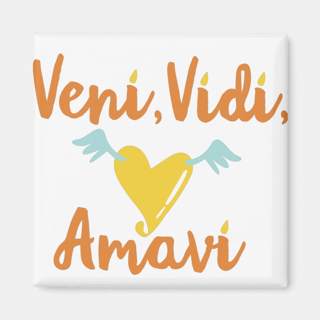 Aimant Veni. Vidi. Amavi. On est partis. Wsaw. We loved (Devant)