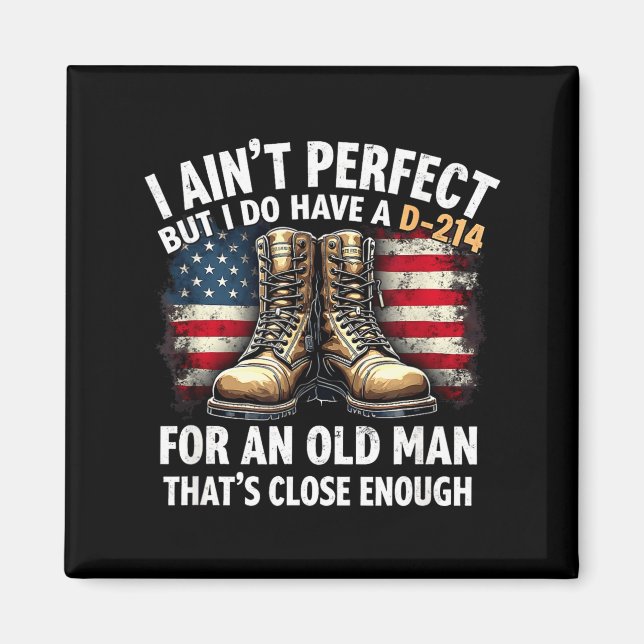 Aimant Veteran Gift I Ain't Perfect But Do Have An Old Ma (Devant)