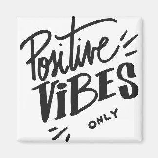 Aimant Vibes positives uniquement