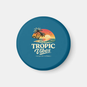 Aimant Vibes tropicaux, échappez à l'ordinaire