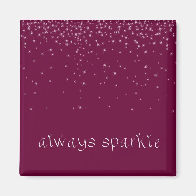 Aimant Vin Rouge Toujours Étincelant Citation Inspiration (Devant)