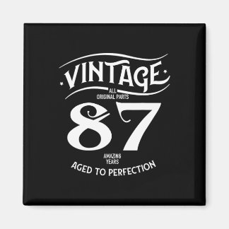 Aimant Vintage 87 Années Incroyables Anniversaire Drôle 8
