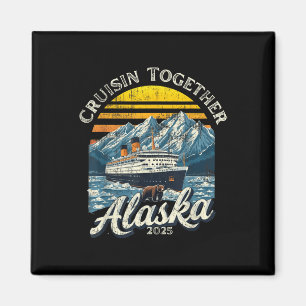 Aimant Vintage Cruisin Ensemble Alaska 2025 Famille d'ami
