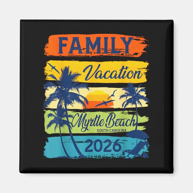 Aimant Vintage Family Vacation Myrtle-beach 2026 Matching (Devant)