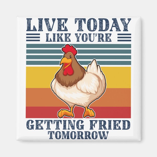 AIMANT VIVRE AUJOURD'HUI COMME SI VOUS ÊTES FRITS DEMAIN (Devant)