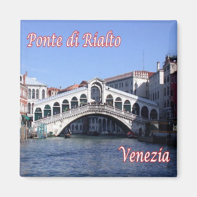 Aimant VNT027 VENISE, Pont du Rialto, Italie, Réfrigérate (Devant)