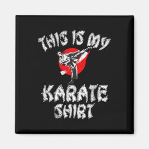 Aimant Voici Mon Karate Shirt Karate