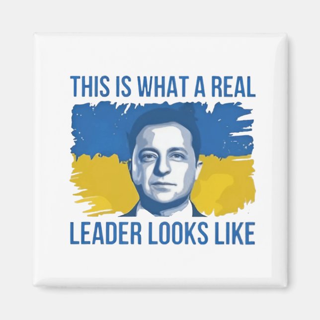 Aimant Voilà à quoi ressemble un vrai dirigeant ukrainien (Devant)