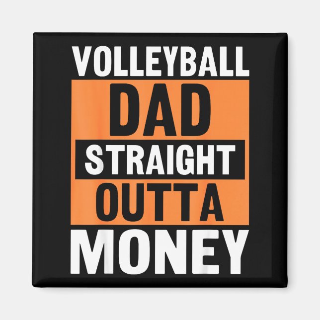 Aimant Volleyball Dad Straight Outta Money Funny Srts Par (Devant)