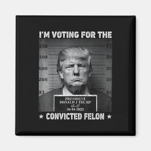 Aimant Vote Pour Le Condamné Felon Funny Trump 2024
