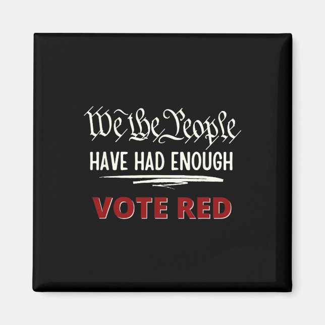 Aimant Voter Républicain Rouge Nous, Le Peuple, En Avons  (Devant)