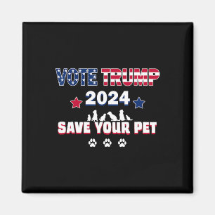 Aimant Votez Trump 2025 Sauvez Vos Animaux Président Trum