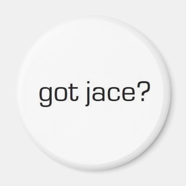 Aimant Vous avez Jace ? (Devant)