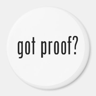 Aimant vous avez une preuve ?