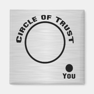 Aimant Vous en dehors du cercle de la confiance