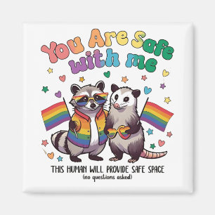 Aimant Vous êtes en sécurité avec moi LGBT Raccoon Animal
