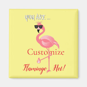 Aimant Vous Êtes Flamant rose Hot Thunder_Cove