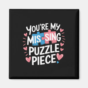 Aimant Vous êtes ma pièce de puzzle manquante pour la Sai