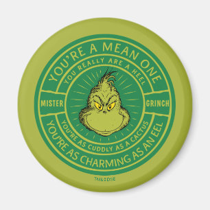 Aimant Vous êtes un insigne de la Mean One Mister Grinch