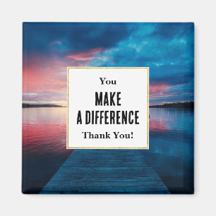 Aimant Vous faites une différence Beau lac Sunset